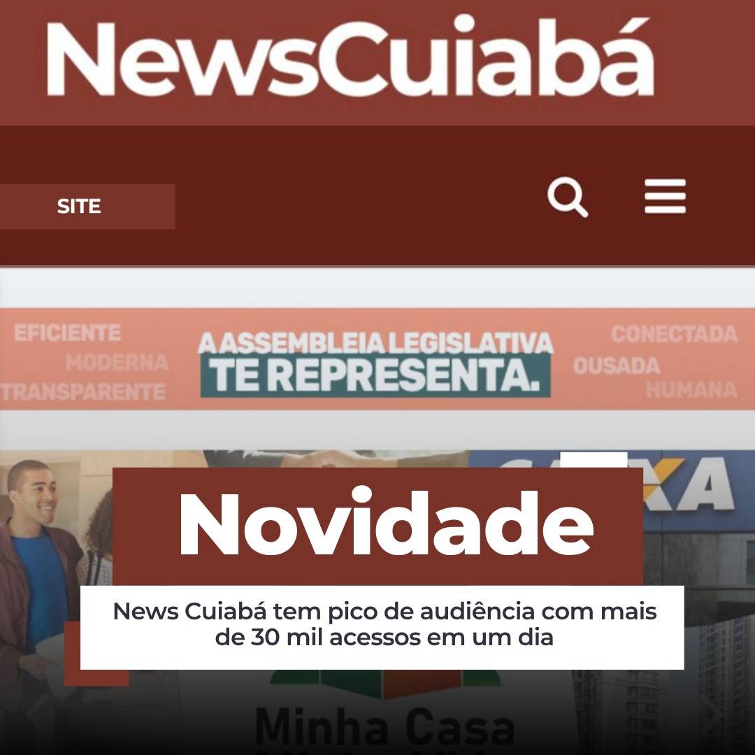 News Cuiab tem pico de audincia com mais de 30 mil acessos em um dia