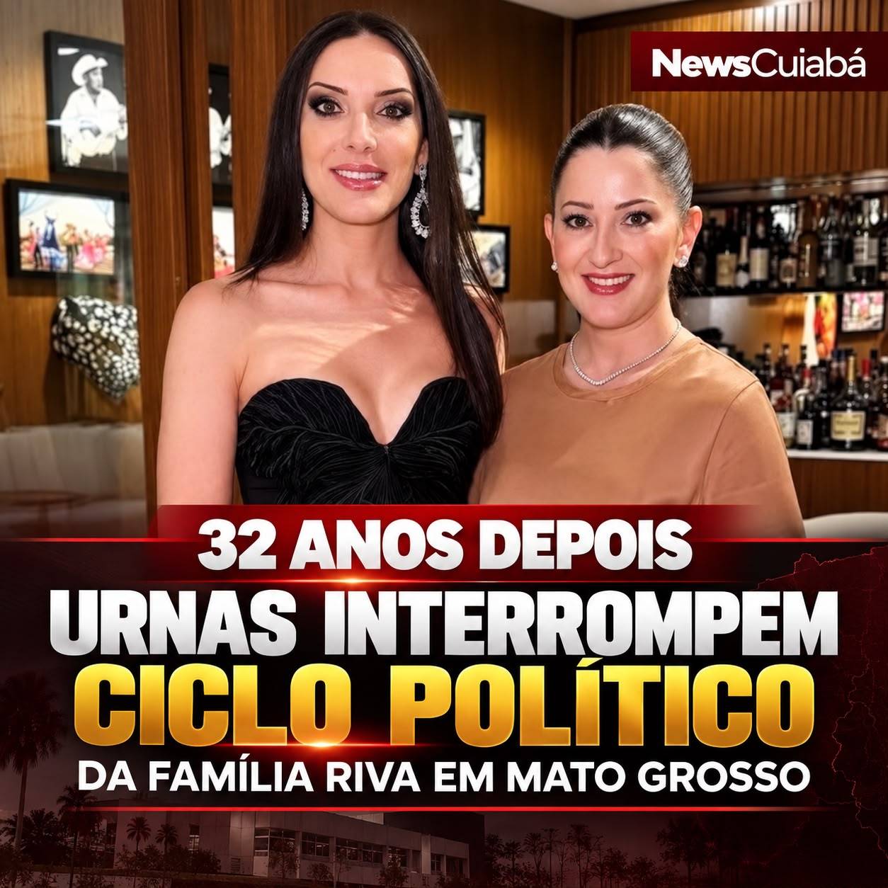 Derrotas de Janaina e J�ssica deixam fam�lia Riva sem mandato eletivo em MT ap�s 32 anos