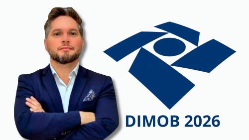 O Big Brother Imobiliário: Transparência e Rigor na DIMOB 2026